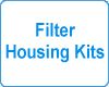 Filter Housing Kits