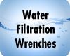 Water Filter Wrenches